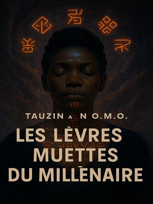 cover image of Les Lèvres Muettes du Millénaire
